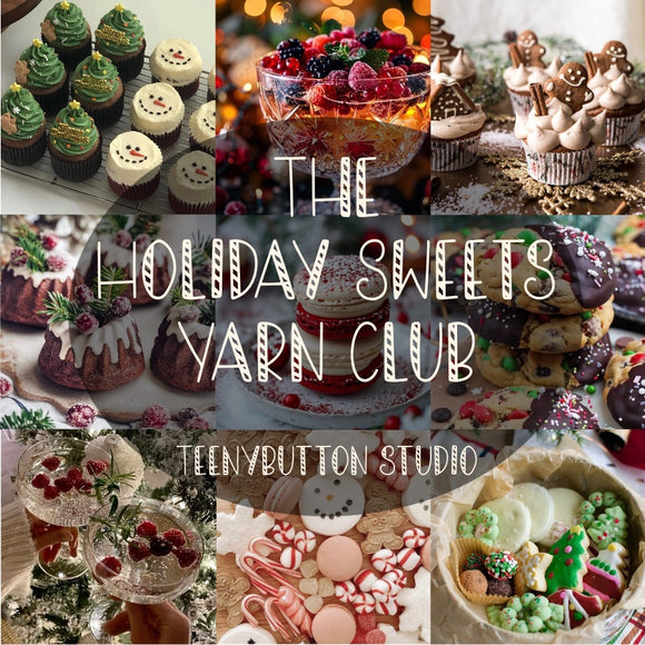 December 2024 - Holiday Treats Yarn Club (SHIPS LATE-DECEMBER)