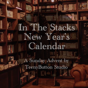 In The Stacks New Year’s Calendar PREORDER - SHIPS LATE OCTOBER 2023